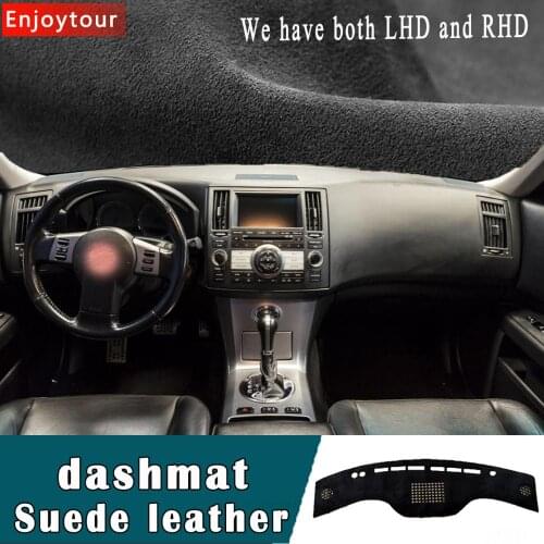 For infiniti fx35 fx45 S50 G1 2003 2004 2005 2007 Suede Leather Dashmat Dashboard Cover Pad Dash Mat Carpet nonslip Car-styling