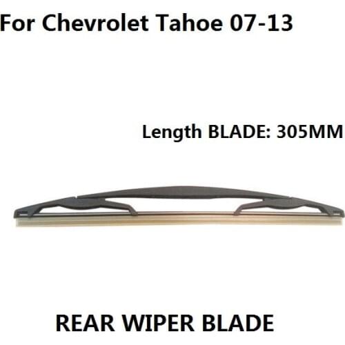 Rear Wiper Blade For CHEVROLET Suburban 2500 1500 For Chevrolet Tahoe 2007-2013, 305mm Blade Only New
