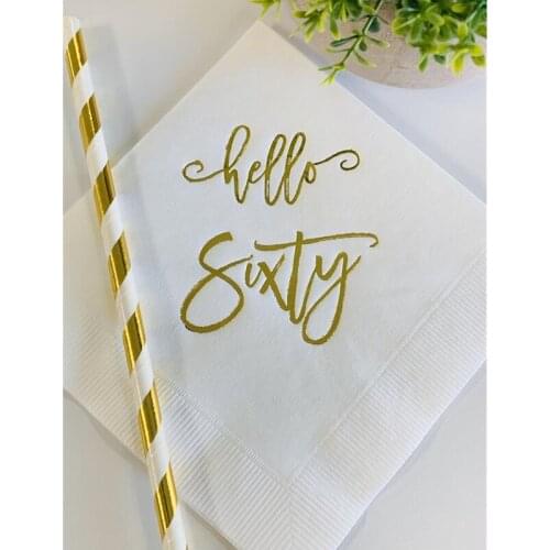 Custom Hello Sixty White w/Metallic Gold Foil Cocktail Beverage Napkins 3 Ply Happy Birthday 60th Hello 60 Metallic Gold Foil
