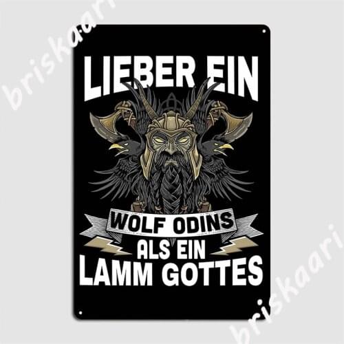 Lieber Wolf Odins Statt Lamm Gottes Viking Axt Metal Signs Wall pub Home create Garage Decoration Tin sign Posters