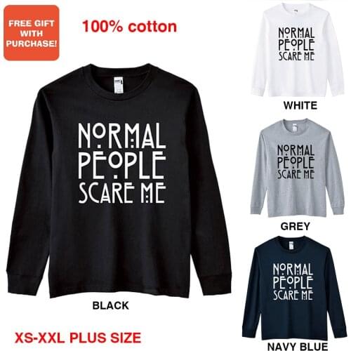 BLINGPAW Normal People Scare Me Graphics Unisex Long Sleeved T-shirt Tops Tees O-Neck Casual 100% Cotton Plus Size
