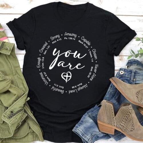 YOU ARE Letter Print Women T Shirt Short Sleeve O Neck Loose Women Tshirt Ladies Tee Shirt Tops Clothes Camisetas Mujer