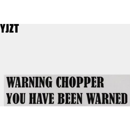 YJZT 21.9CM×5.1CM WARNING CHOPPER YOU HAVE BEEN WARNED Decal Car Stickers And Humorous Words Letters Vinyl 13D-0600