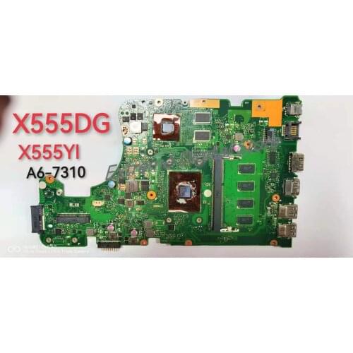 Asus X555DG/X555YI Laptop A6-7310CPU GPU:4G standalone motherboard 100% tested before shipping