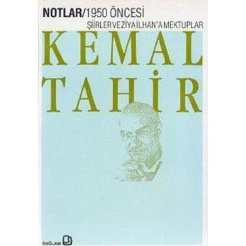 Notes-1950 Pre-Poems  Zia İlhan'a Letters Kemal Tahir Context Yayıncılık Kemal Tahir-Notes Series