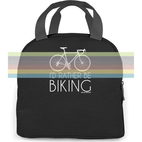 Id Rather Be Biking Cyclinger Birthday 123t Present for Him Comical women men Portable insulated lunch bag adult