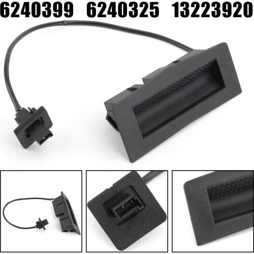 6240355 13223920 13117289 6240399 6240325 Rear Car Boot Tailgate Trunk Handle Release Switch 13223919 For Vauxhall ASTRA H
