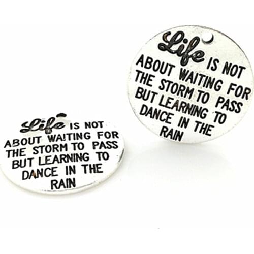 10 pcs/Lot 25mm Antique Silver colour letter printed lile is not about waitng charm round disc message charms