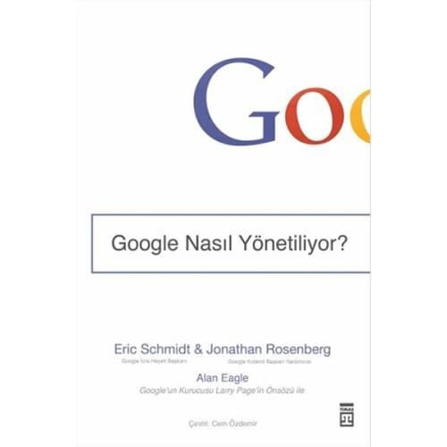 How Google Is Led? Eric Schmidt, Jonathan Rosenberg Timaş Broadcasts Business Success in Sequence (TURKISH)