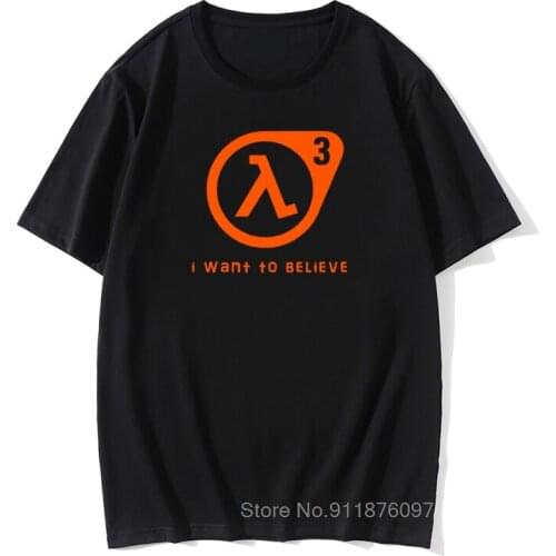 Half Life T Shirt Half Life 3 I Want To Believe T-Shirt 100% Cotton Cute Tee Shirt Basic Short Sleeve Man Tshirt