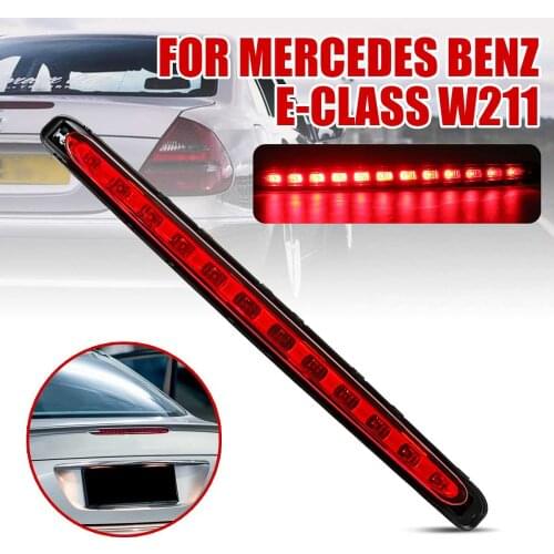 Car LED Tail Light Rear Lamp Height Level Brake Light Stop Lamp Signal 3RD 2118201556 for Mercedes Benz E-Class W211 2003-2009