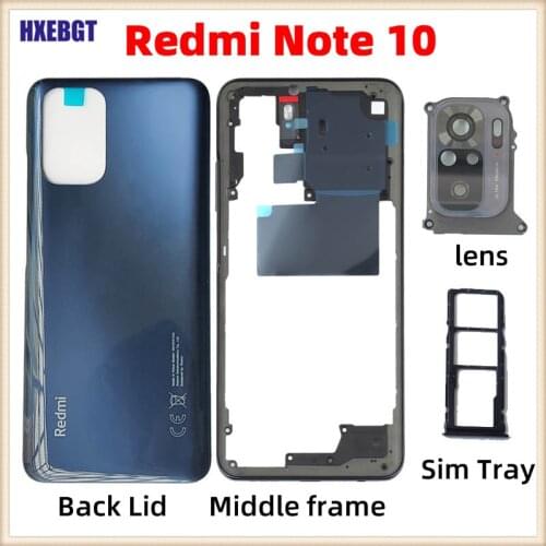 Original For Xiaomi Redmi Note 10 Back Cover + Middle Frame + Volume Button + Camera Glass Lens + Sim Tray Smartphone Parts