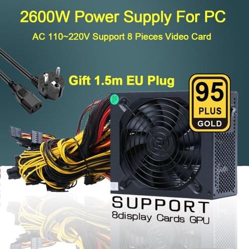 2600W Power Supply For PC 110V-220V ATX Mining Bitcoin 95% High Efficiency Support 8 Video Card GPU For BTC Miner