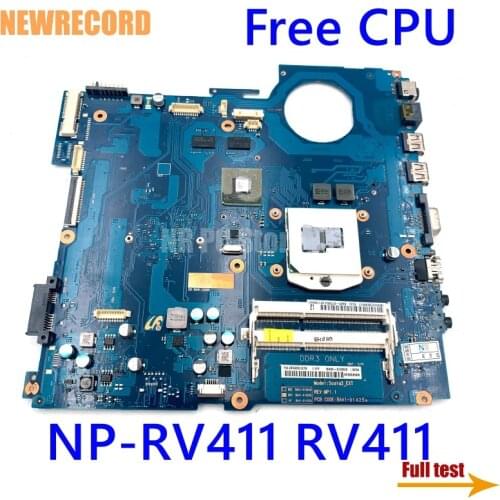 NEWRECORD BA41-01423A BA92-07395A BA92-07395B For Samsung RV511 RV411 laptop motherboard GeForce 315M DDR3 free CPU Main board