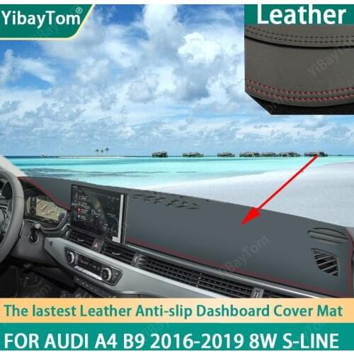 Excellent PU Leather Dashboard Anit-slip Anti-UV Cover mat Protective Carpet For Audi A4 B9 2016-2019 8W S-line accessories
