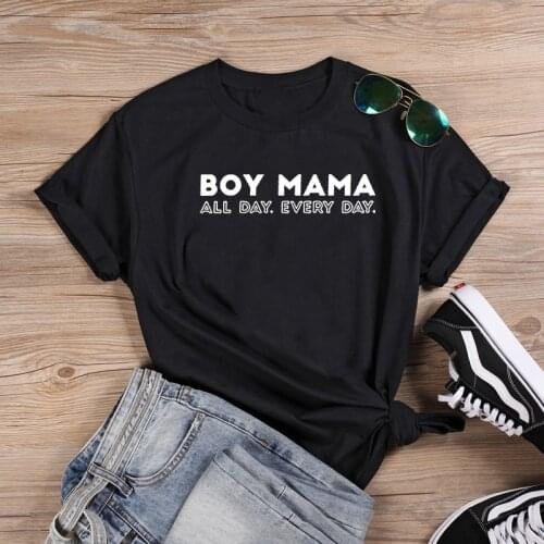 Boy Mama Funny T Shirts Women Short Sleeve O-neck T-shirt Women Cotton Tshirt Women Top Loose Tee Shirt Femme Black & White
