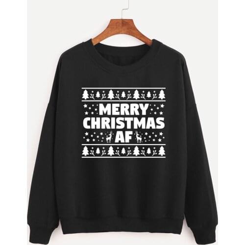 Merry Christmas AF Full Long Sleeve Top Shirt Female Clothing Fashion Graphic Gift Cotton Girl Pullover O Neck Women Sweatshirt