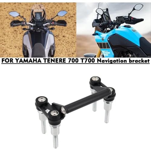 Tenere 700 Motorcycle GPS navigation bracket For YAMAHA TENERE 700 T7 T700 motorcycle Mobile Navigation Bracket mobile clip Kit