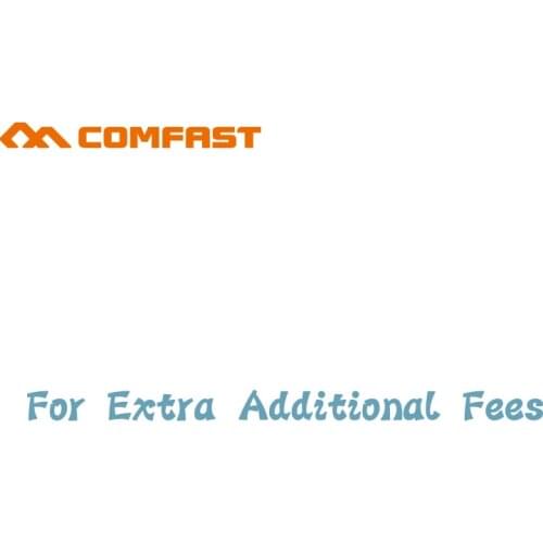 COMFAST Special link for Extra fees link for rush fees custom fee and shipping
