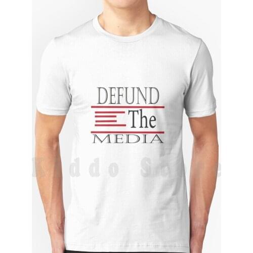 Defund The Media T Shirt Classic T-Shirt T Shirt DIY Big Size 100% Cotton Jacket Blouse Top Median Average Broadcast