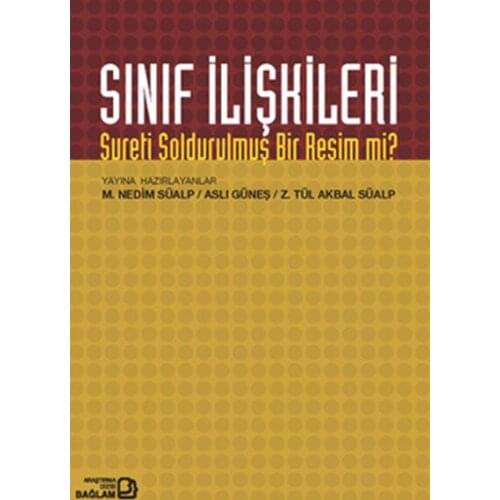 Class Relations Of Soldurulmuş A Picture? Original Sun Context Publishing (TURKISH)