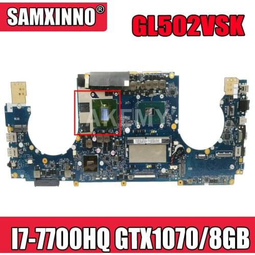 Akemy GL502VSK Mainboard For ASUS ROG GL502VS GL502VSK Laotop GL502VS Motherboard W/ I7-7700HQ SR32Q GTX1070/8GB