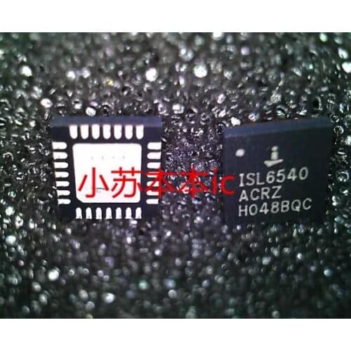 10-20PCS/ISL6540ACRZ-T ISL6540ACRZ ISL6540 6540 ACRZ QFN28