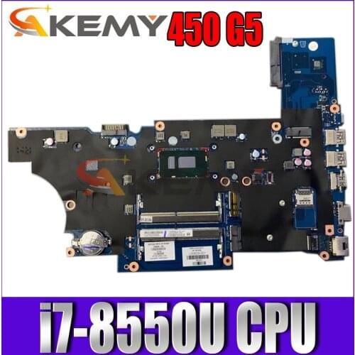 Akemy For HP ProBook 450 G5 Notebook L00830-601 L00830-001 DA0X8CMB6E0 Laptop motherboard i7-8550U fully Tested