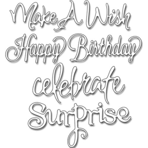 Make A Wish Surprise Celebrate Phrases Metal Cutting Dies For DIY Scrapbooking Embossing Paper Cards Decorative Crafts New 2018