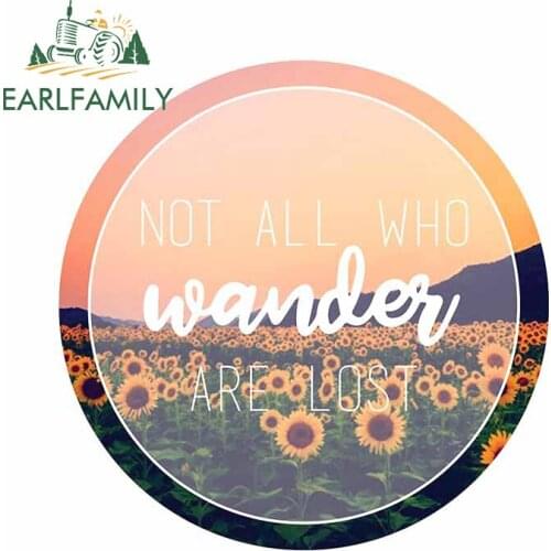 EARLFAMILY 13cm x 12.7cm For Not All Who Wander Are Lost Car Sticker Windshield Bumper VAN Decal Scratch-Proof Vinyl Car Wrap