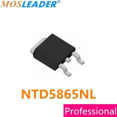 Mosleader NTD5865NL TO252 100PCS 1000PCS DPAK 60V 40A N-Channel NTD5865N NTD5865 5865 Chinese Mosfets High quality