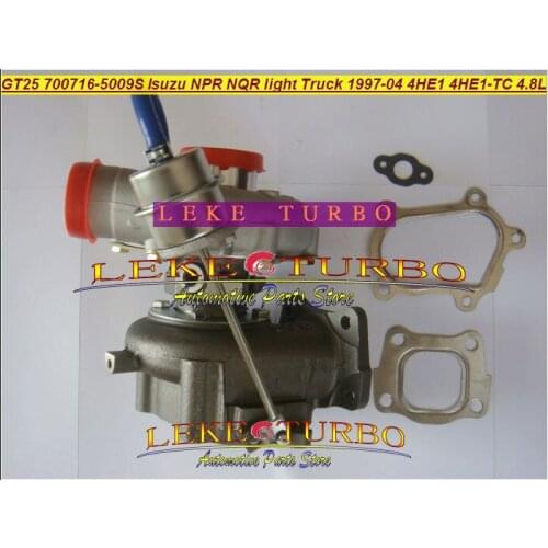 GT25 700716 700716-5009S 700716-0004 700716-0005 700716-0006 Turbo For ISUZU NKR NPR NQR For GMC W4500 4HE1 4HE1-TC 4HE1XS 4.8L
