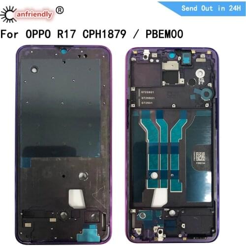 Middle Frame for OPPO R17 CPH1879 PBEM00 Middle Frame Housing Cover For OPPO R17 CPH1879 Bezel Plate Faceplate