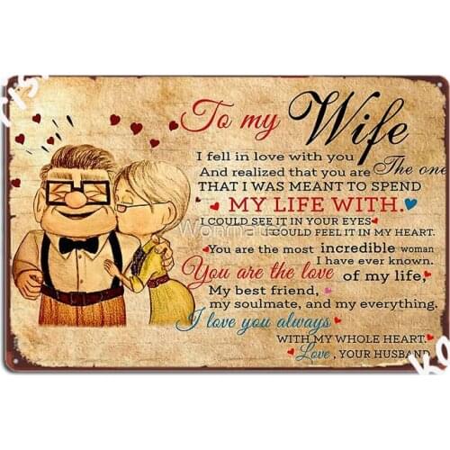 Carl And Ellie To My Wife I Love You Always With My Whole Heart Valentines Gift For Wife Metal Sign Club Bar Personalized