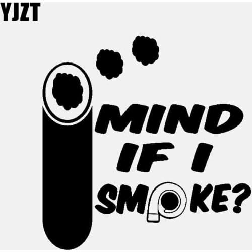 YJZT 14CM*14CM Fashion Mind If I Smoke Decoration Motorcycle Vinyl Decal Car Sticker C11-1883
