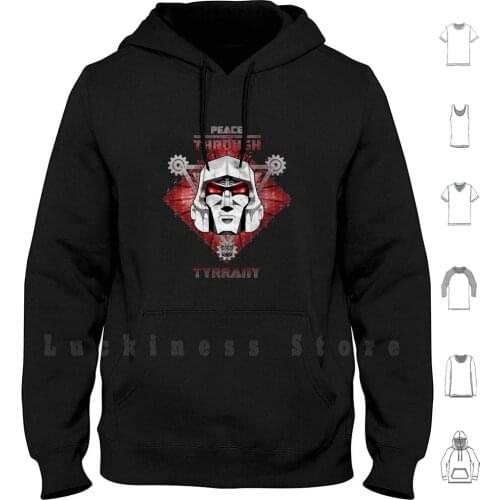 Peace Through Tyrrany Hoodie Long Sleeve G1 Decepticon Autobot Humor Scifi Geek Geekery 80s Kids Megatron
