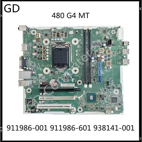 GD For HP ProDesk 480 G4 MT Desktop Motherboard 911986-001 911986-601 938141-001 LGA1151 DDR4 Full Tested Fast Shipping
