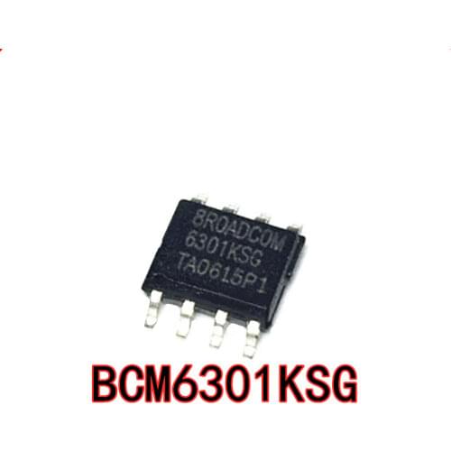 10PCS /LOT 6301KSG BCM6301KSG SOP-8 Router chip New spot Quality Assurance